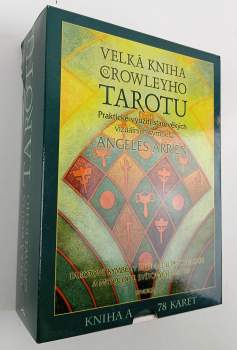 Aleister Crowley: Velká kniha Crowleyho tarotu