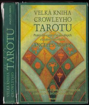 Aleister Crowley: Velká kniha Crowleyho tarotu