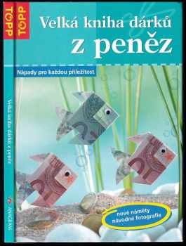 Velká kniha dárků z peněz