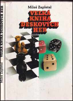 Velká kniha deskových her - Miloš Zapletal (1991, Mladá fronta) - ID: 488847