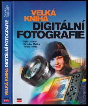 Velká kniha digitální fotografie