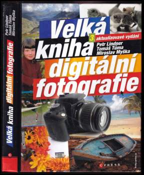 Velká kniha digitální fotografie