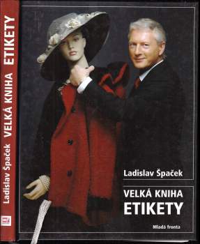 Ladislav Špaček: Velká kniha etikety