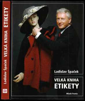 Ladislav Špaček: Velká kniha etikety