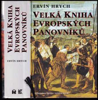 Ervín Hrych: Velká kniha evropských panovníků