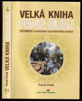Pavel Plzák: Velká kniha feng-šuej
