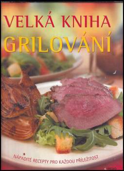 Velká kniha grilování