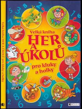 Velká kniha her a úkolů pro kluky a holky