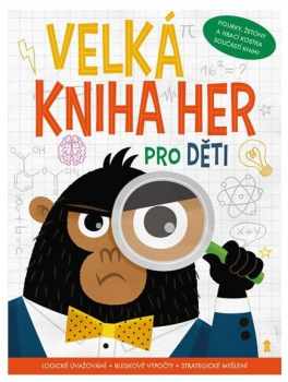 Velká kniha her pro děti