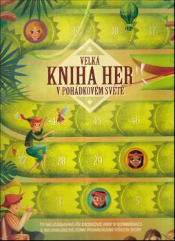Velká kniha her v pohádkovém světě
