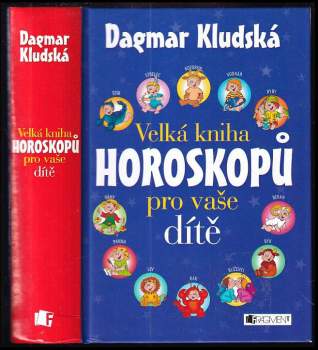 Velká kniha horoskopů pro vaše dítě