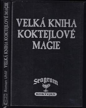 Velká kniha koktejlové magie