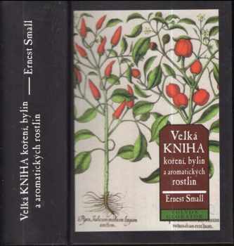 Velká kniha koření, bylin a aromatických rostlin