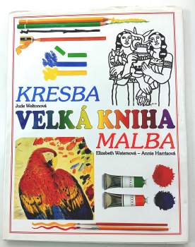 Veľká kniha - Kresba - Maľba