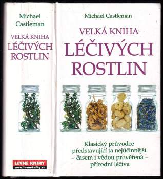 Michael Castleman: Velká kniha léčivých rostlin