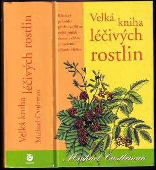 Michael Castleman: Velká kniha léčivých rostlin