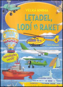 Velká kniha letadel, lodí a raket