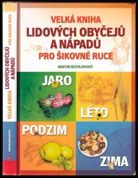 Velká kniha lidových obyčejů a nápadů pro šikovné ruce