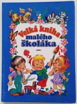 Velká kniha malého školáka