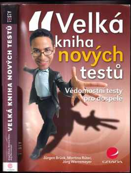 Velká kniha nových testů : vědomostní testy pro dospělé