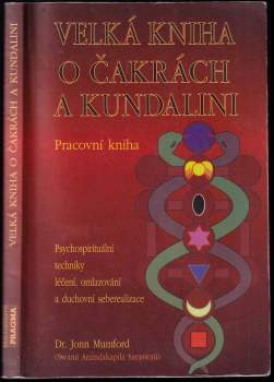 Velká kniha o čakrách a kundalini