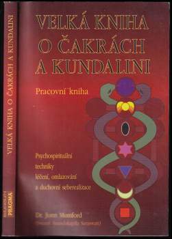 Jonn Mumford: Velká kniha o čakrách a kundalini