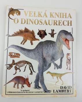 Velká kniha o dinosaurech
