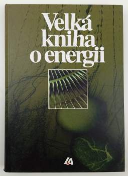Pavel Augusta: Velká kniha o energii