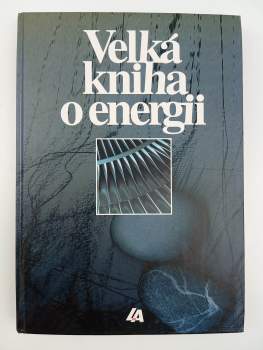 Pavel Augusta: Velká kniha o energii