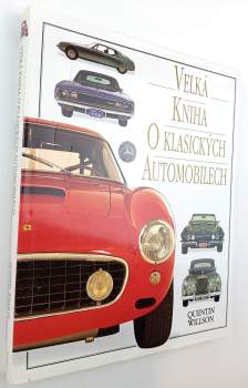 Velká kniha o klasických automobilech