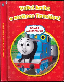 Velká kniha o mašince Tomášovi