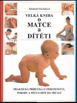 Velká kniha o matce a dítěti