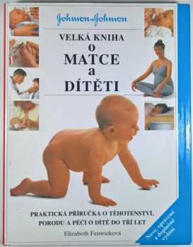 Velká kniha o matce a dítěti