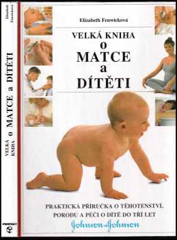 Velká kniha o matce a dítěti