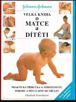 Velká kniha o matce a dítěti