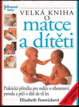 Velká kniha o matce a dítěti