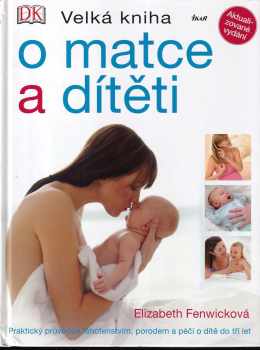 Velká kniha o matce a dítěti