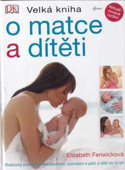 Velká kniha o matce a dítěti