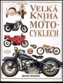 Dave King: Velká kniha o motocyklech
