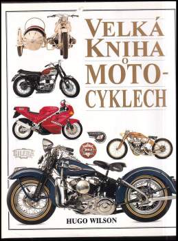 Velká kniha o motocyklech