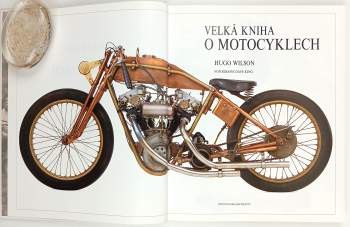 Hugo Wilson: Velká kniha o motocyklech