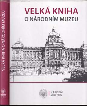Velká kniha o Národním muzeu
