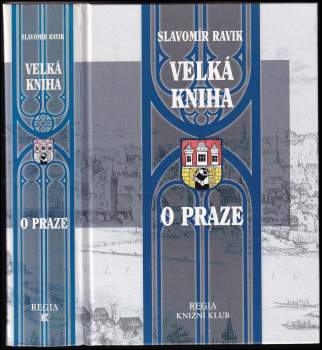 Slavomír Ravik: Velká kniha o Praze