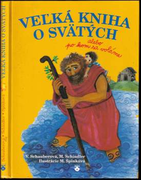 Veľká kniha o svätých, alebo, Po kom sa voláme