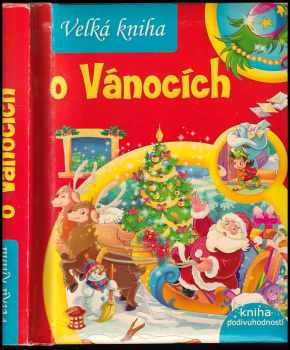 Maria Rita Gentili: Velká kniha o Vánocích
