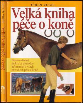 Velká kniha péče o koně