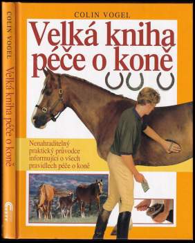 Velká kniha péče o koně