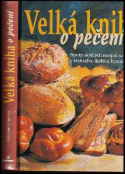 Velká kniha o pečení