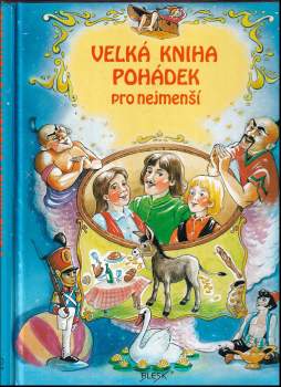 Christiane Jung: Velká kniha pohádek pro nejmenší