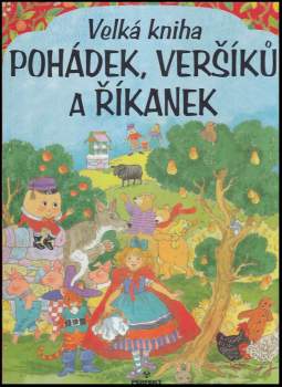 Velká kniha pohádek, veršíků a říkanek